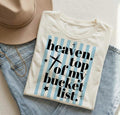 Heaven Bucket List  - Graphic Tee